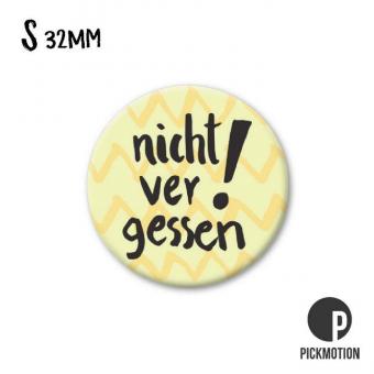 Magnet rund 3,2cm nicht vergessen 